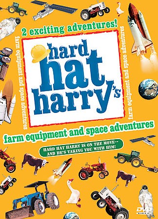 Hard Hat Harry   Farm and Space Adventures DVD, 2005