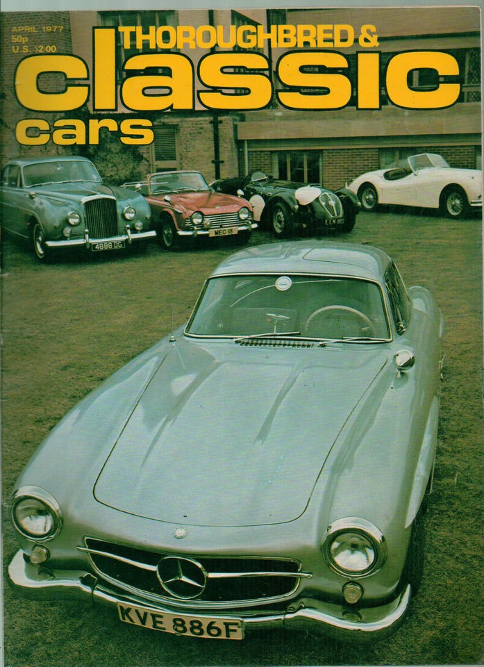 CLASSIC CARS MAGAZINE 04/77 ATS V8,MERCEDES 300SL,ACHILLE VARZI,AUSTIN 