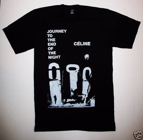 JOURNEY TO END T SHIRT S M L XL louis ferdinand celine