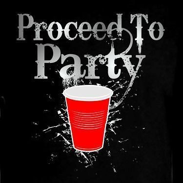 Proceed To Party Red Solo Cup My Friend Drinking Beer Pong Music T 