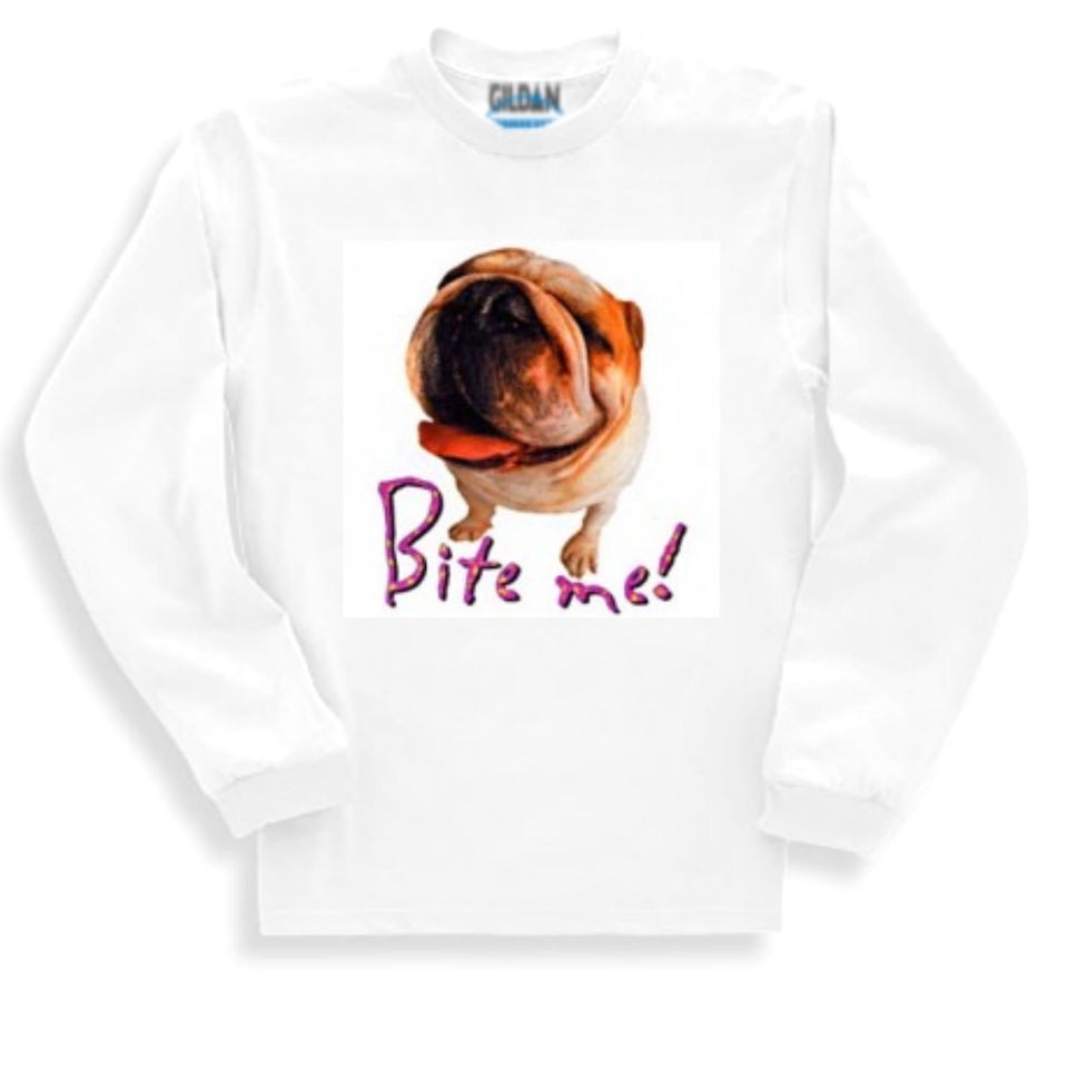 LONG sleeve T shirt bite me dog