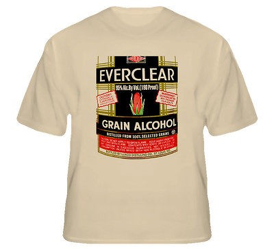 Everclear Grain Alcohol Proof Drinks T Shirt