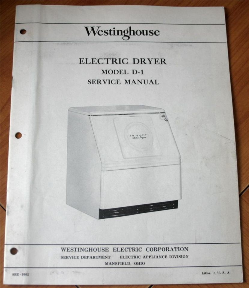 Westinghouse Electric Dryer Model D 1 Service Manual Good