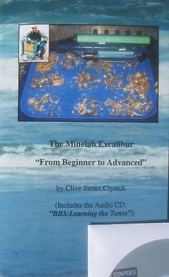 Minelab Excalibur From Beginner to Advanced Book / CD Learning the 