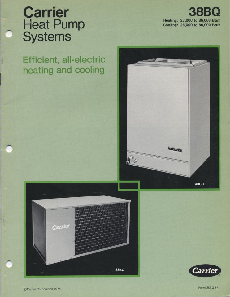 1974 Carrier Corp. Heat Pump Systems Heatin​g & Cooling 38BQ 4​0GQ 