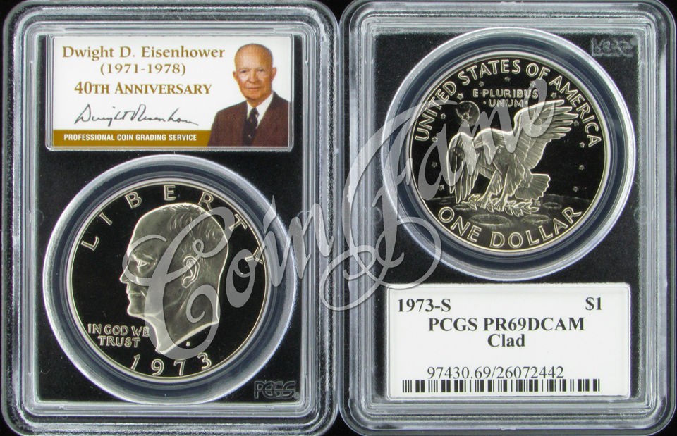 1973 S Clad Eisenhower $1 PCGS PR69DCAM 40th Anniversary Gold Label