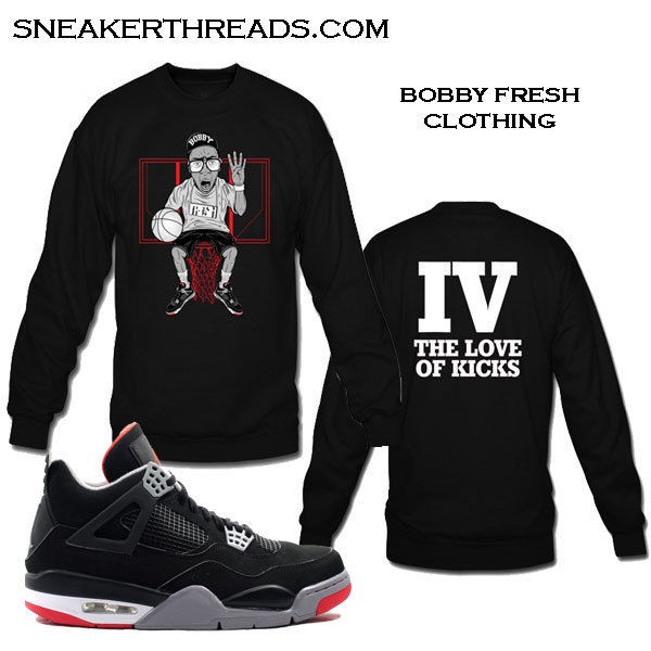 BOBBY FRESH 4 LOVE OF KICKS BRED THUNDER CEMENT SWEATER MATCH JORDAN