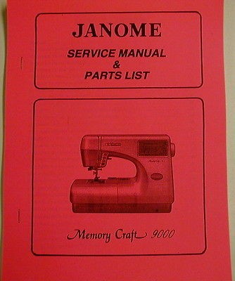 Janome Memory Craft 9000 Sewing Machine Service Manual & Parts List