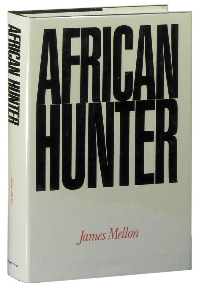 African Hunter by James Mellon big game hunting book black rhinoceros 