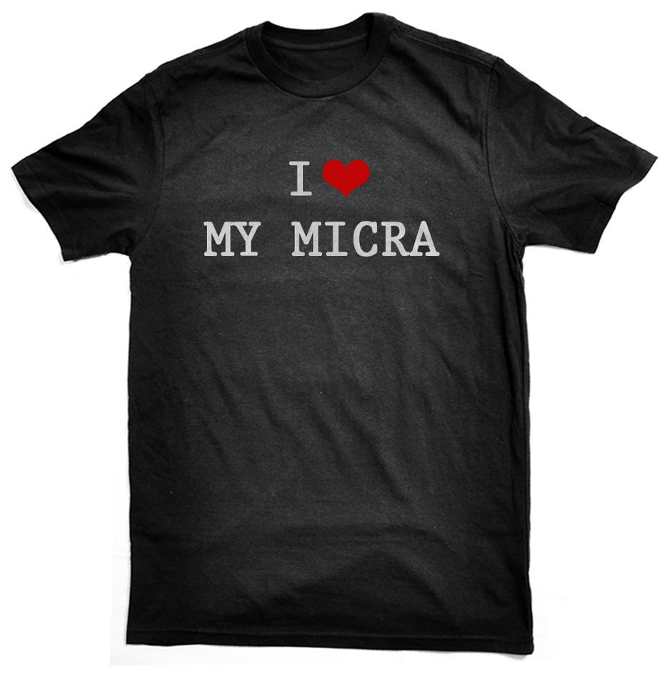 Love My Micra T Shirt, for Nissan owners/drivers​, choice colours 