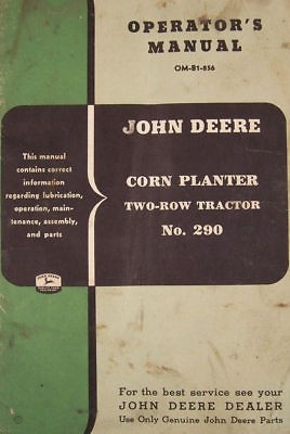 JOHN DEERE CORN PLANTER TWO ROW No 290 OWNERS OPERATORS MANUAL PLATE 