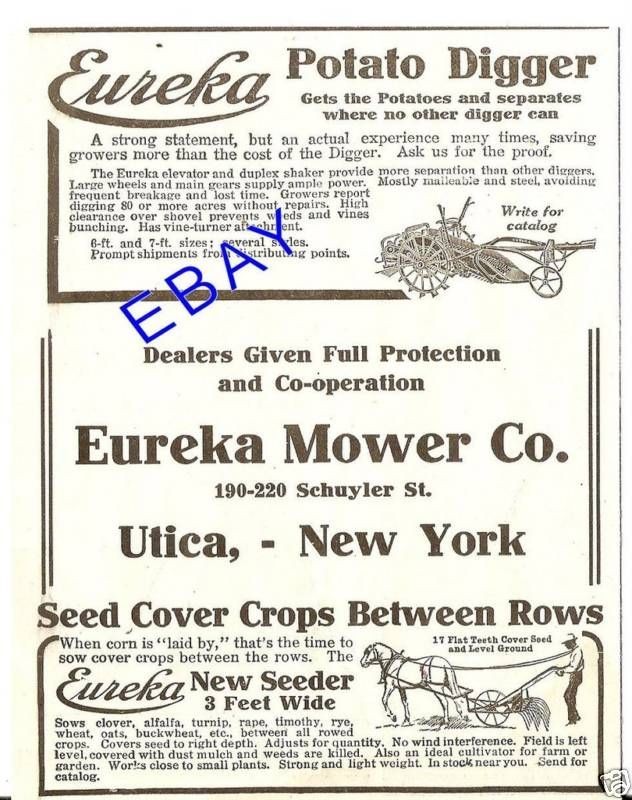 NICE 1918 EUREKA POTATO DIGGER MOWER SEEDER AD UTICA NY