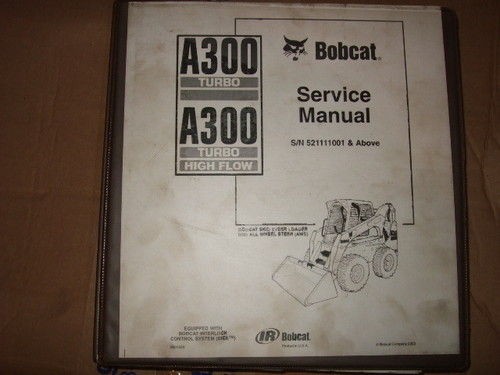 BOBCAT OEM A300 TURBO SKID STEER LOADER SERVICE MANUAL