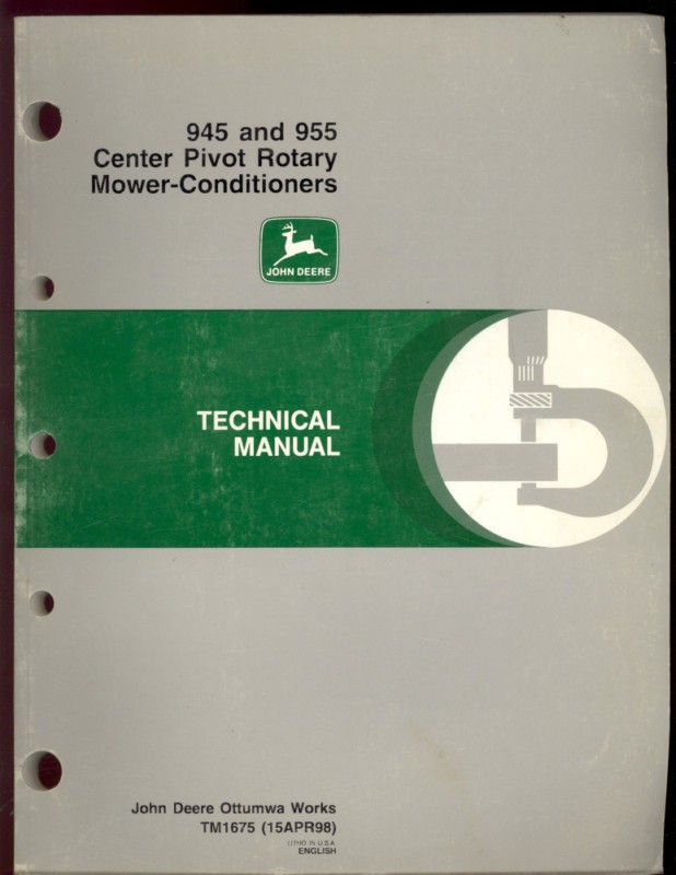 JOHN DEERE 945 AND 955 MOWER CONDIT TECHNICAL MANUAL