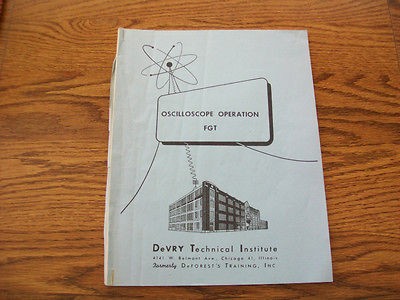 Devry Technical Institute Oscilloscope Operation FGT Manual