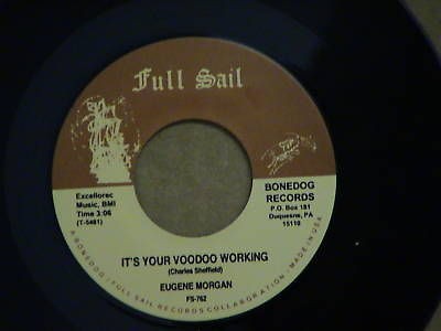 northern soul EUGENE MORGAN Its Your Voodoo Working M  HEAR 