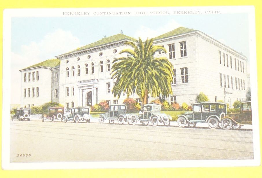 Berkeley Continuation High School   Old Cars Berkeley CA Early 1920s 