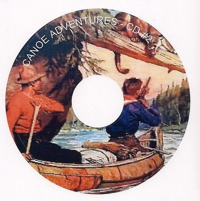 CANOE ADVENTURES   28   EBOOKS ON CD#2