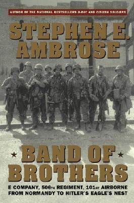 Band of Brothers  E Company, 506th Regiment, 101st Airborne from 