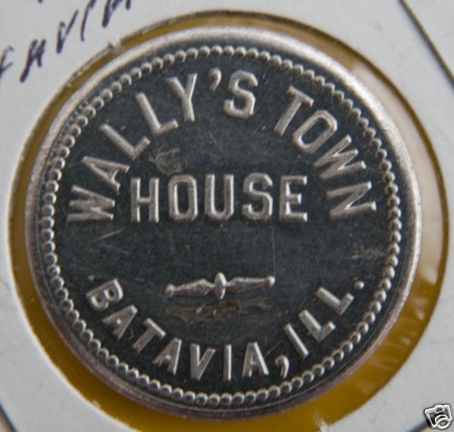 Good For Trade Token, Wallys Town House, Batavia IL