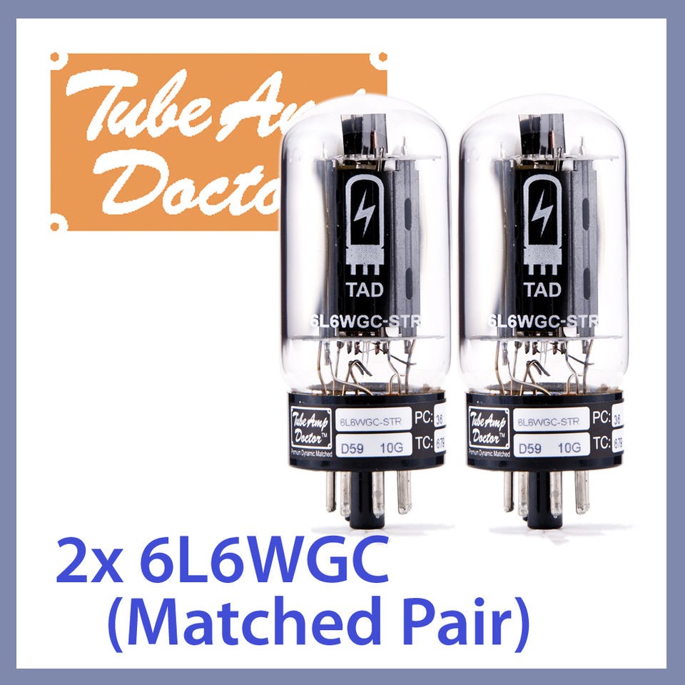 2x NEW TAD Tube Amp Doctor 6L6WGC STR Vacuum Tubes 6L6, Matched Pair