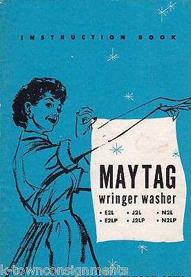 MAYTAG WRINGER WASHER VINTAGE GRAPHIC SALES AD INSTRUCTION BOOKLET