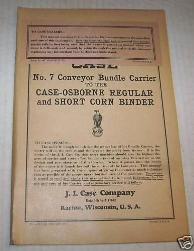 1931 Case Osborne No.7 Conveyor Bundle Carrier Manual