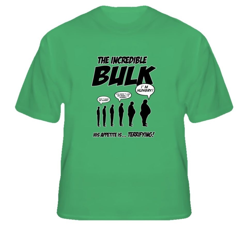 The Incredible Bulk for fans of The Hulk and food T Shirt