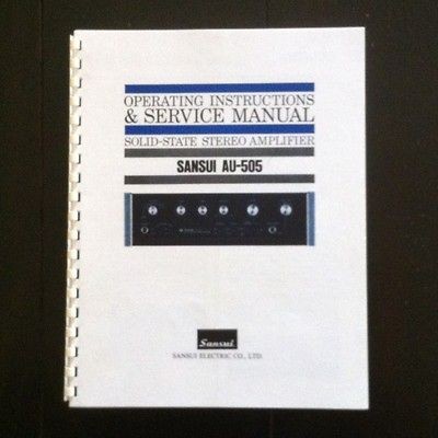 Sansui AU 505 Operating Instructions & Service Manual. Excellent Copy 