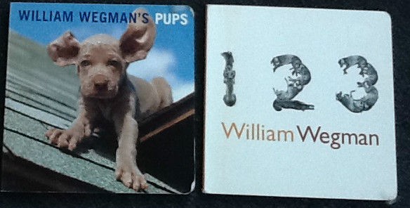 Board Books William Wegmans Pups & William Wegman 123 Weimaraner 