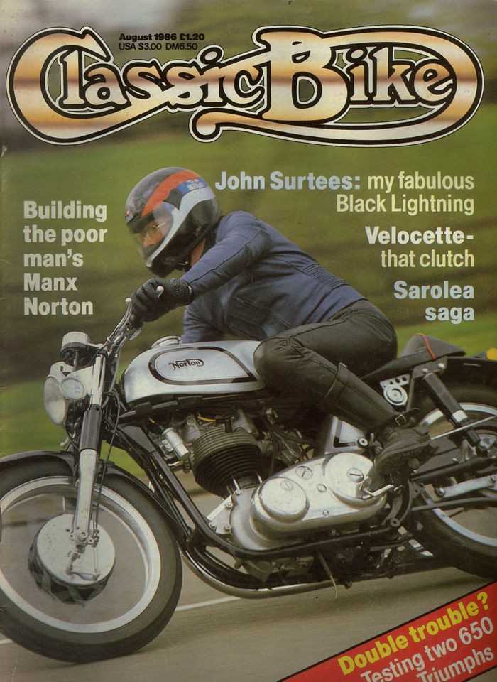 CLASSIC BIKE AUG 1986 JOHN SURTEES VELOCETTE SAROLEA SAGA MANX NORTON 