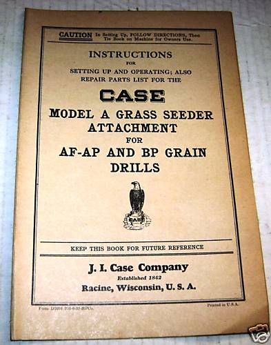 1930 case a grass seeder for drills op parts manual