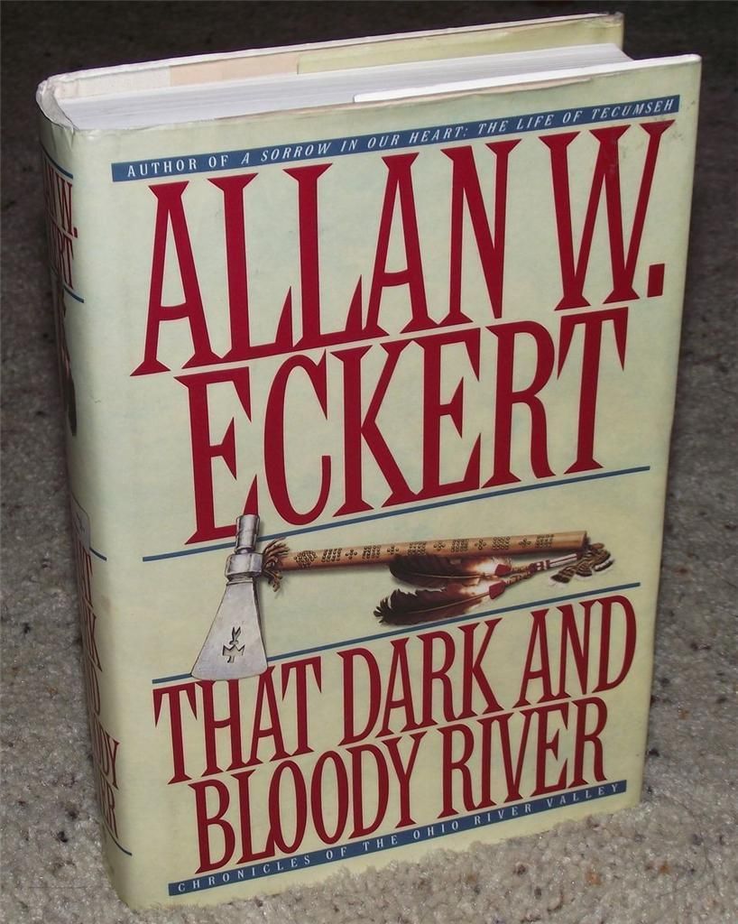 Allan w Eckert That Dark and Bloody River