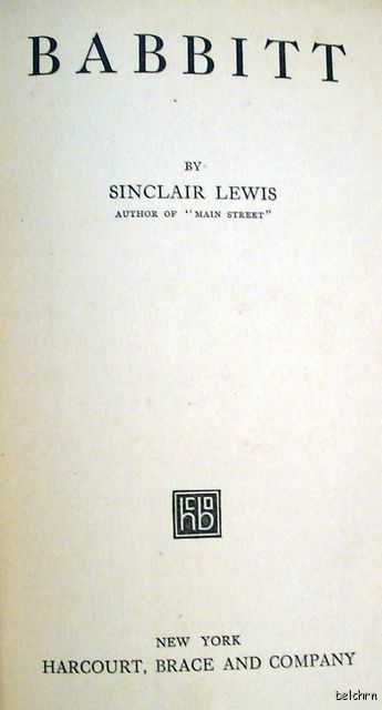 Babbitt Signed Sinclair Lewis 1st 1st First Edition First State 1922 