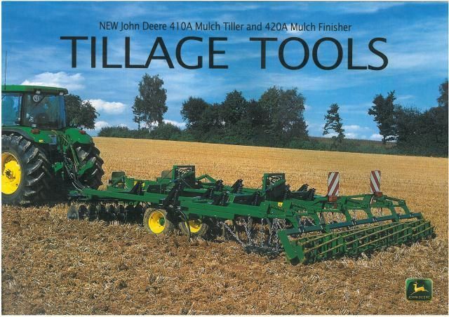 JOHN DEERE TILLAGE TOOLS 410A MULCH TILLER 420A MULCH FINISHER 