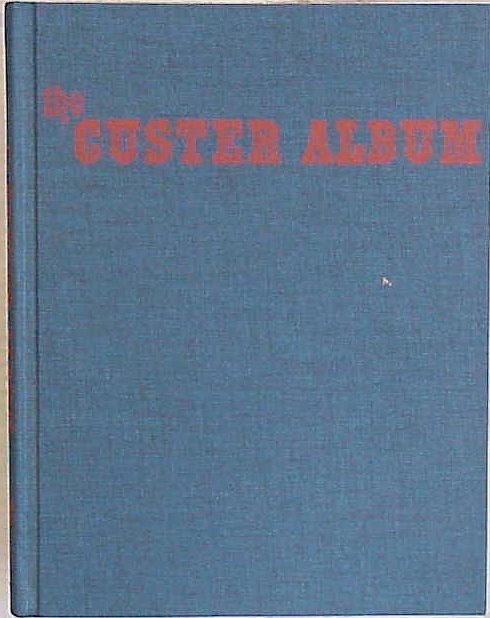 frost was one of the foremost custer scholars this book remains a 