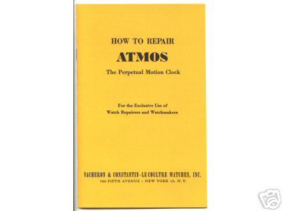 Newly listed Out Of Print ATMOS Perpetual Motion Clock Repair Manual