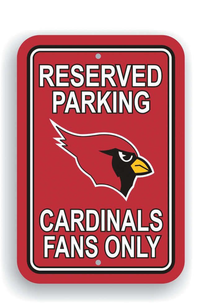 Arizona Cardinals Reserved Parking Fans Only Sign