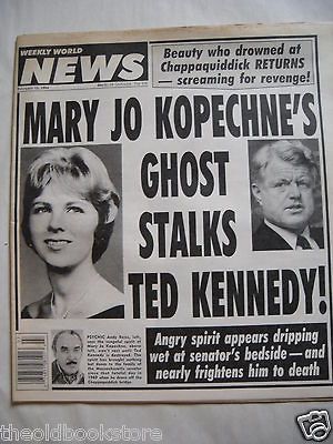 Mary Jos Ghost Stalks Ted Kennedy Odd & Unusual Weekly World News 