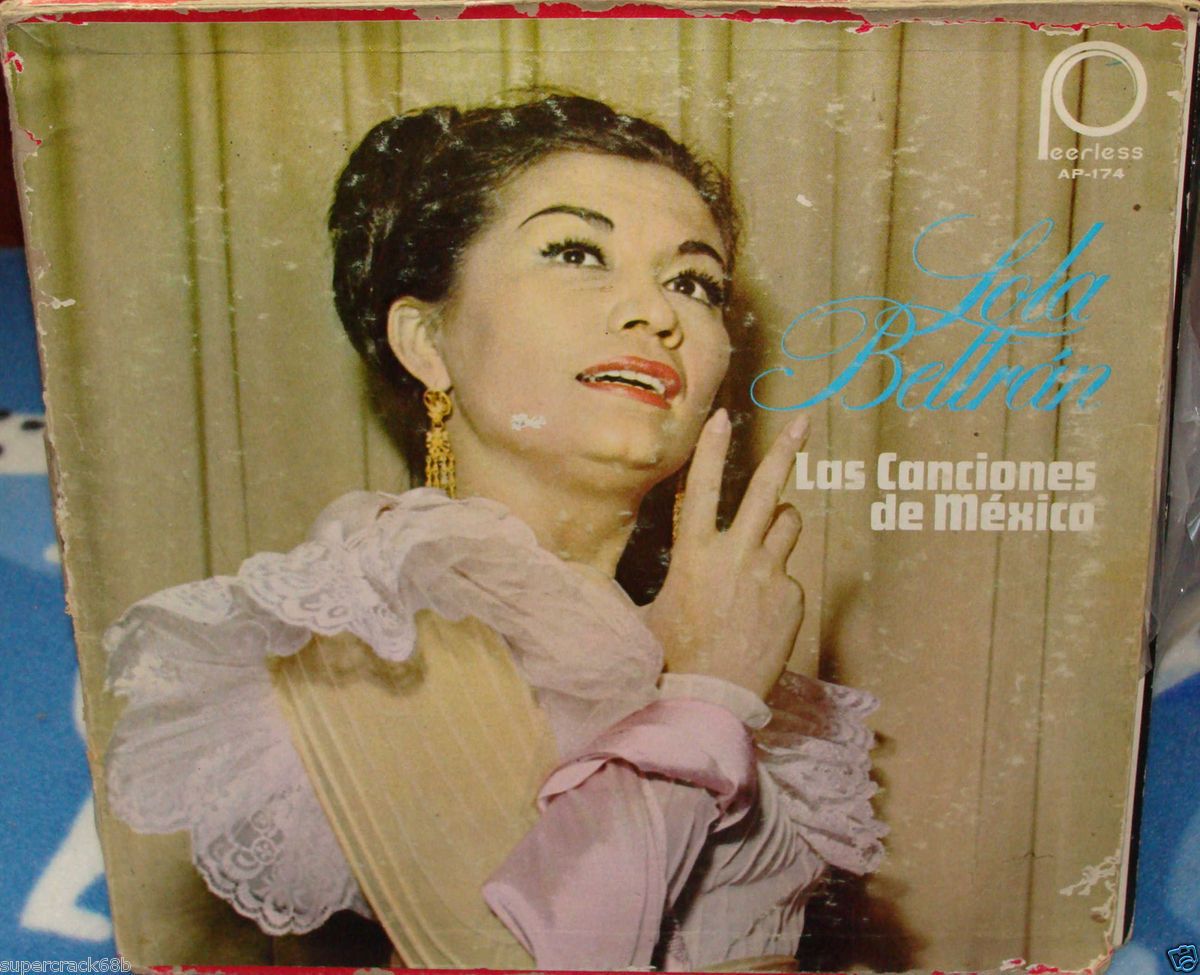 Lola Beltran Las Canciones de Mexico LP 3XVG 20110526