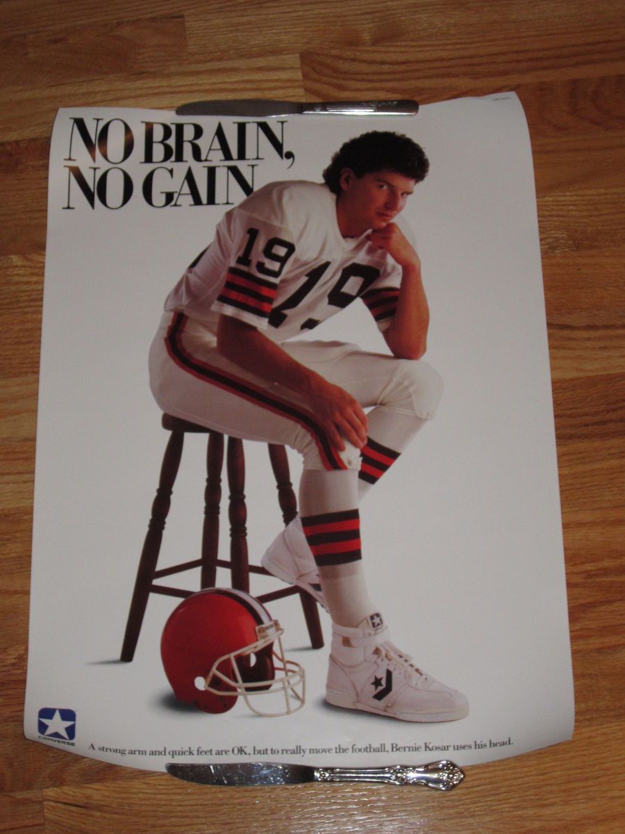 1988 Converse NO BRAIN NO GAIN Bernie Kosar CLEVELAND BROWNS Poster