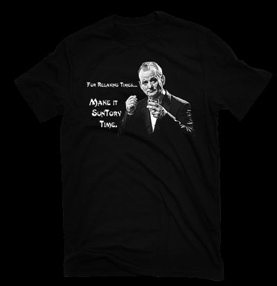 Bill Murray Lost in Translation T Shirt Make It Suntory