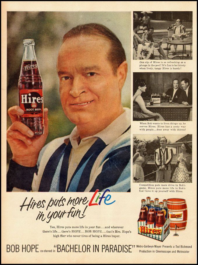   vintage ad, HIRES ROOT BEER w/ BOB HOPE, Stranger in Paradise 103012