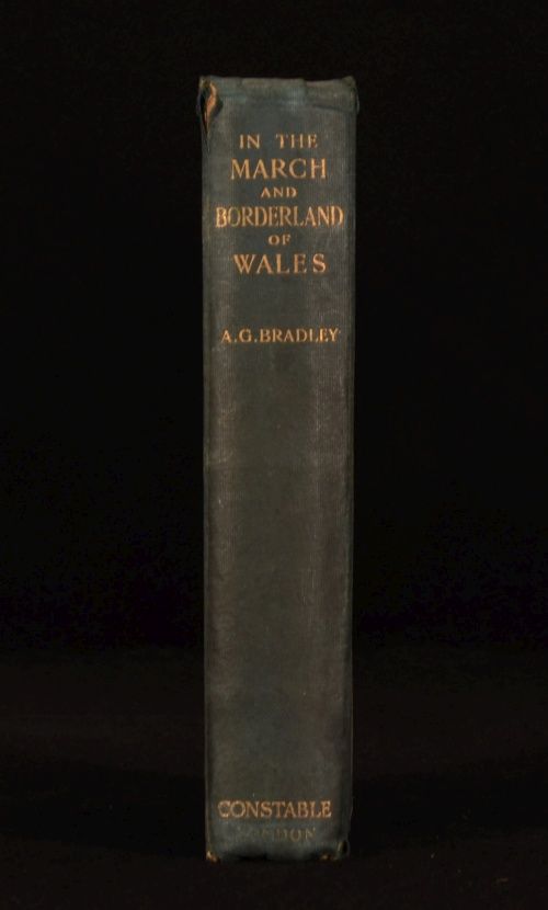 1905 in The March and Borderland of Wales A G Bradley Illustrated 