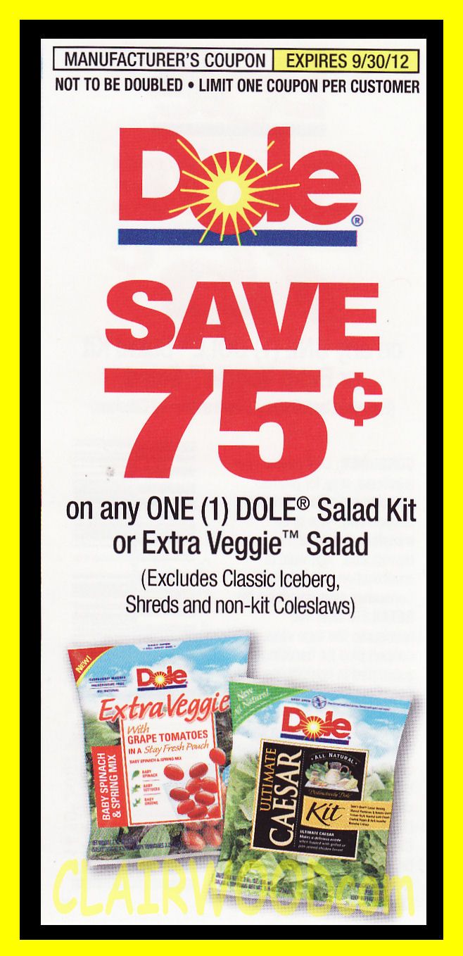 Dole Salad Kit Extra Veggie Salad $ 75 10 Coupons 9 30 12