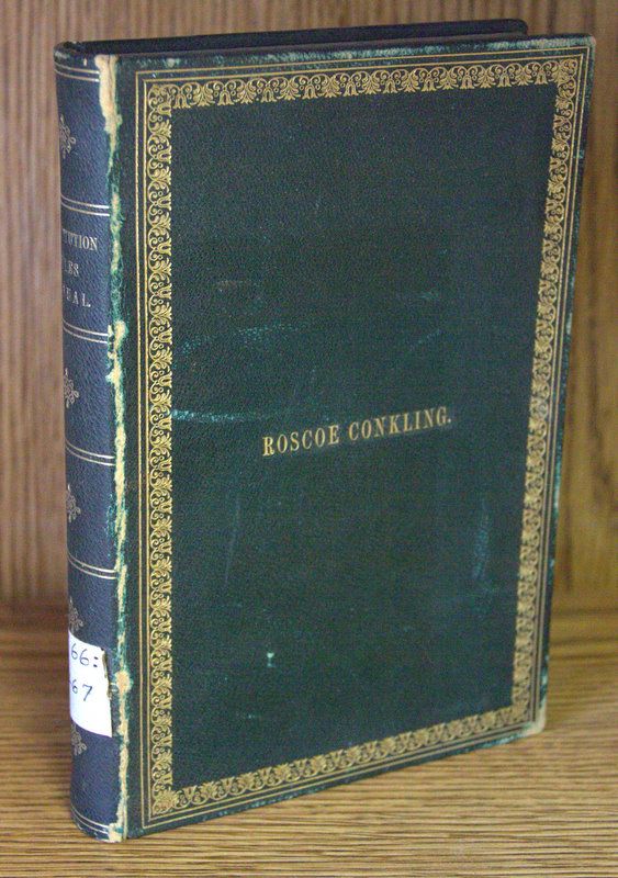 Roscoe Conklings copy of CONSTITUTION OF US, SENATE RULES MANUAL 1871