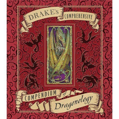 New Drakes Comprehensive Compendium of Dragonology D