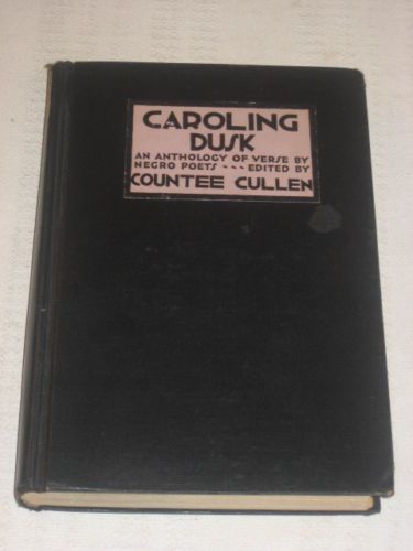 Countee Cullen Caroling Dusk 1927 HC Harlem Renaissance