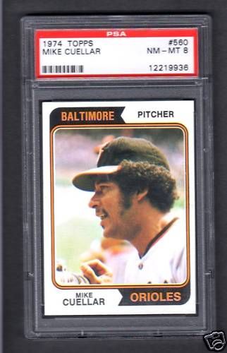 1974 Topps 560 Mike Cuellar Orioles NM Mint PSA 8 NQ