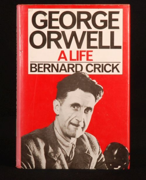 1980 Biography George Orwell A Life by Crick First Ed